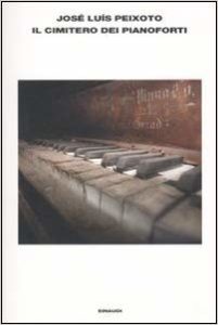 la-chiave-di-sophia-il-cimitero-di-pianoforti-peixoto