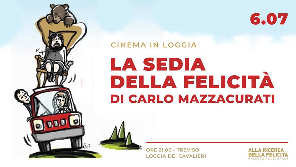 Cinema In Loggia La Sedia Della Felicità Di Carlo Mazzacurati